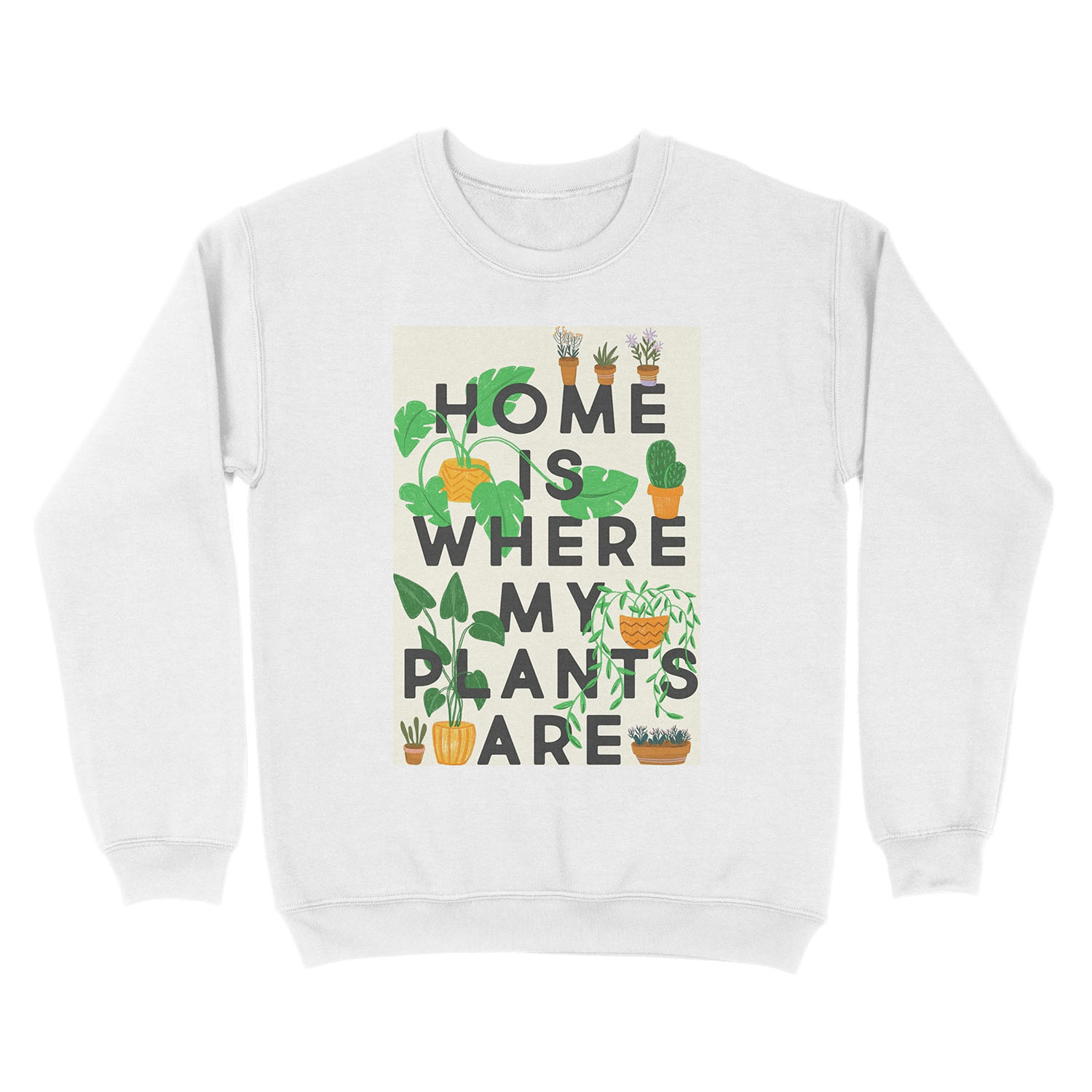 Home Is Where My Plants Are Unisex Crewneck Sweatshirt - Image 2