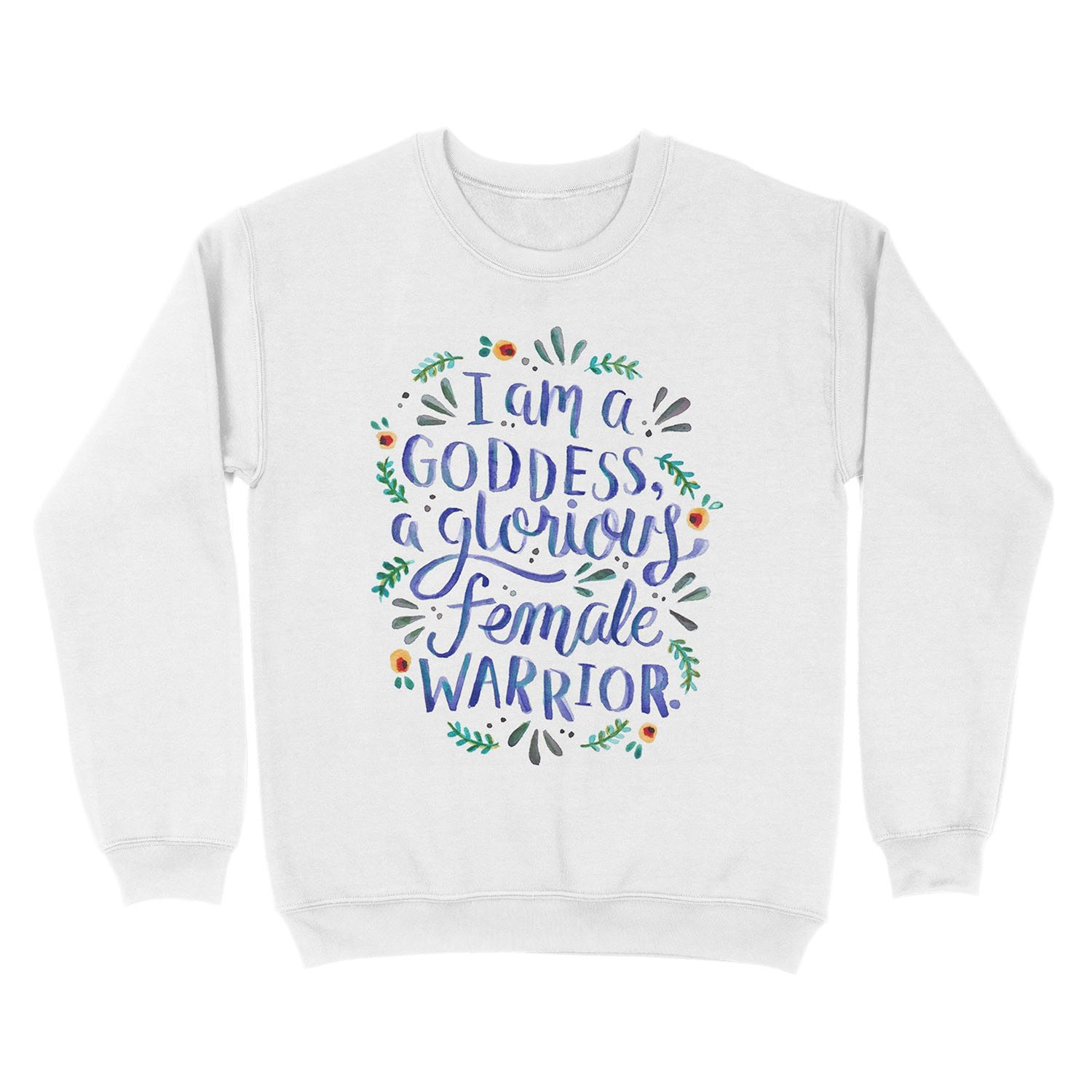 I am a goddess, a glorious female warrior. Unisex Crewneck Sweatshirt - Image 2