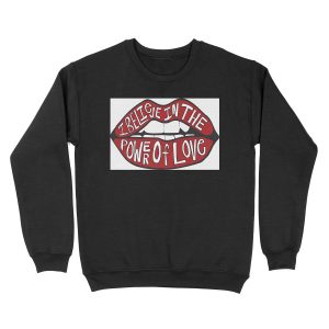 I BELIEVE IN THE POWER OF LOVE Unisex Crewneck Sweatshirt