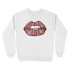 Alternative view of I BELIEVE IN THE POWER OF LOVE Unisex Crewneck Sweatshirt