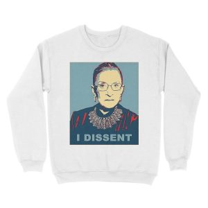Alternative view of I Dissent Unisex Crewneck Sweatshirt