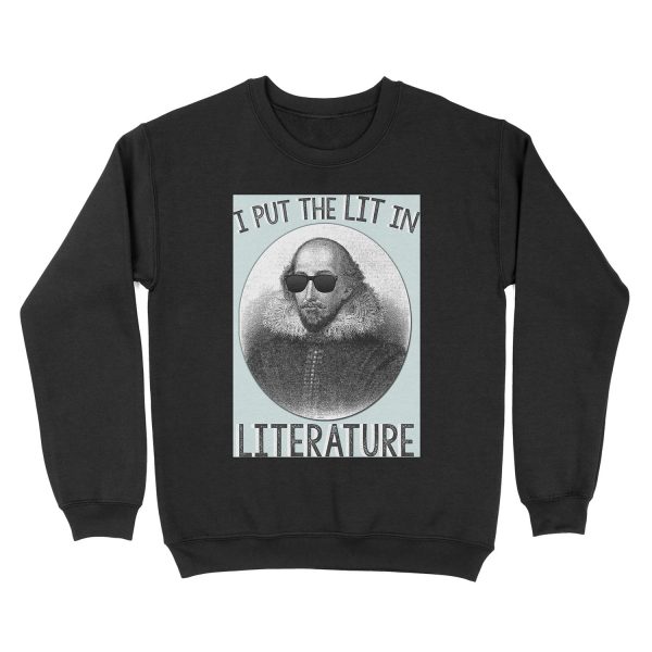I Put The LIT In Literature. Unisex Crewneck Sweatshirt