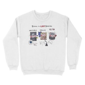 Alternative view of it's always sunny science is a liar Unisex Crewneck Sweatshirt