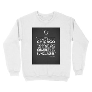 Alternative view of Its 106 Miles To Chicago Unisex Crewneck Sweatshirt