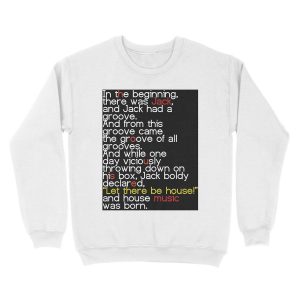 Alternative view of Jack's Groove - Let there be house! Unisex Crewneck Sweatshirt