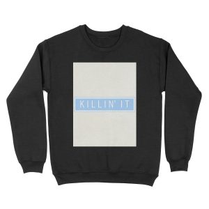 killin' it - pastel blue Unisex Crewneck Sweatshirt