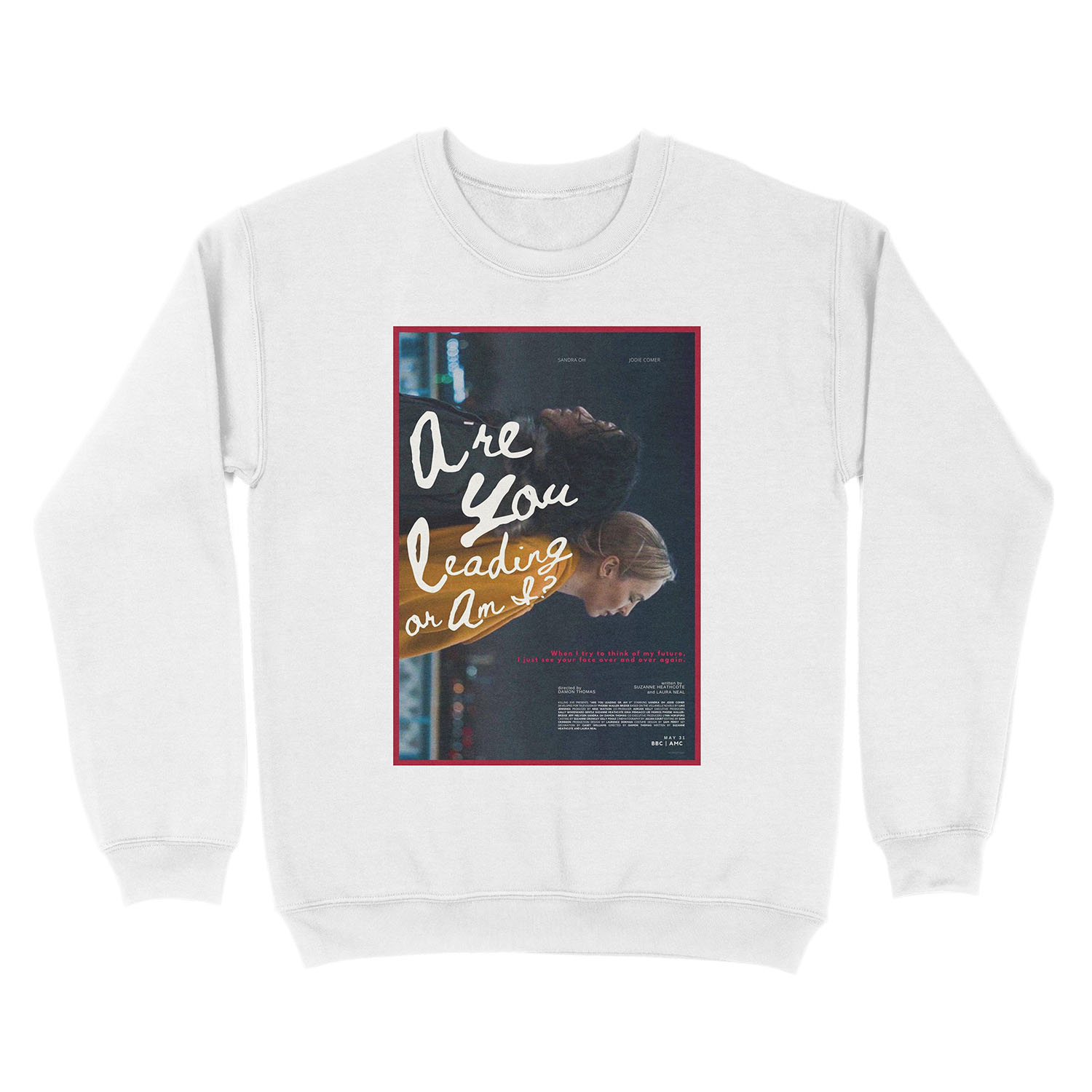 Killing Eve Are You Leading Or Am I? ver. 2 Unisex Crewneck Sweatshirt - Image 2