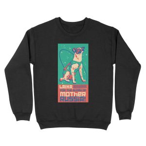 Laika Space Dog Illustration Vector Russian Propaganda Pup Retro Vintage Unisex Crewneck Sweatshirt