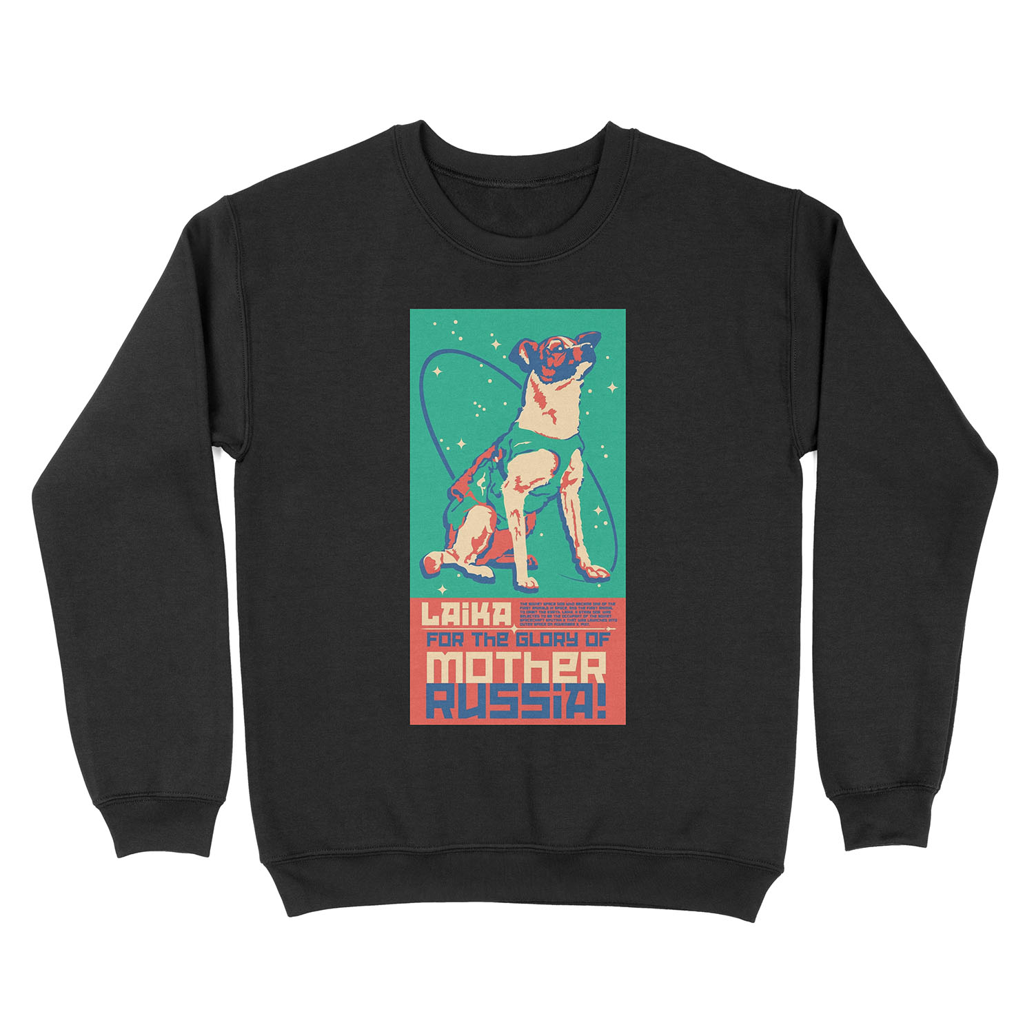 Laika Space Dog Illustration Vector Russian Propaganda Pup Retro Vintage Unisex Crewneck Sweatshirt