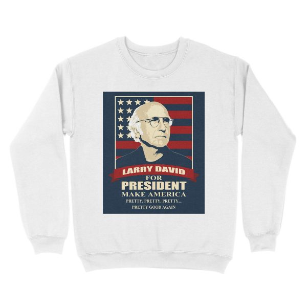 Larry David for President Unisex Crewneck Sweatshirt - Image 2