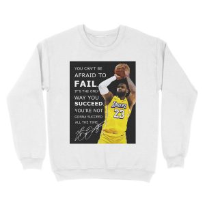 Alternative view of Lebron James Lakers Quotes Unisex Crewneck Sweatshirt
