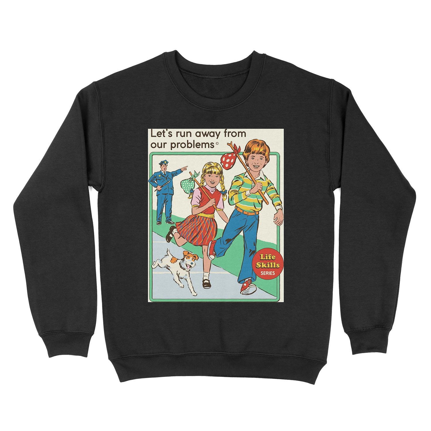 Let's Run Away Unisex Crewneck Sweatshirt