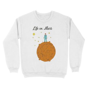 Alternative view of Life on Mars Unisex Crewneck Sweatshirt