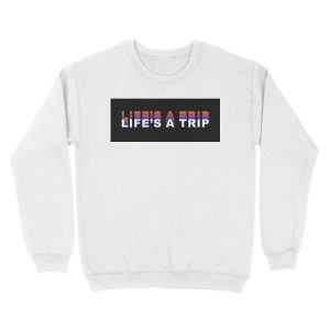 Alternative view of Life's a Trip - text Unisex Crewneck Sweatshirt