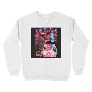 Alternative view of Lil Tracy They Treat You Like You Dead When You Alive! Unisex Crewneck Sweatshirt