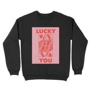 Lucky You Card Unisex Crewneck Sweatshirt