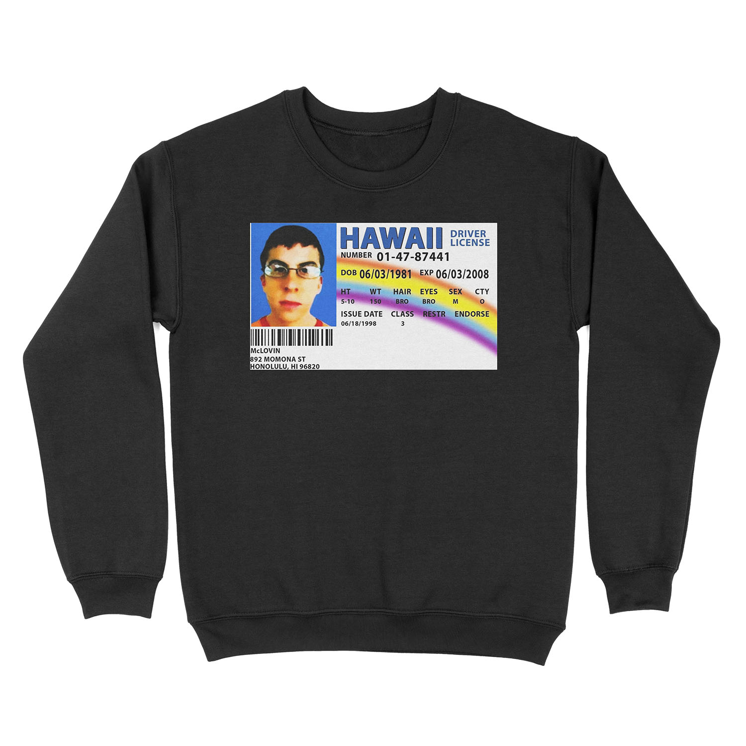 McLovin SUPERBAD Drivers License Replica Unisex Crewneck Sweatshirt