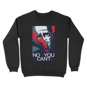 Megamind No You Cant Unisex Crewneck Sweatshirt