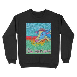 Moooo; She loves grassss Unisex Crewneck Sweatshirt