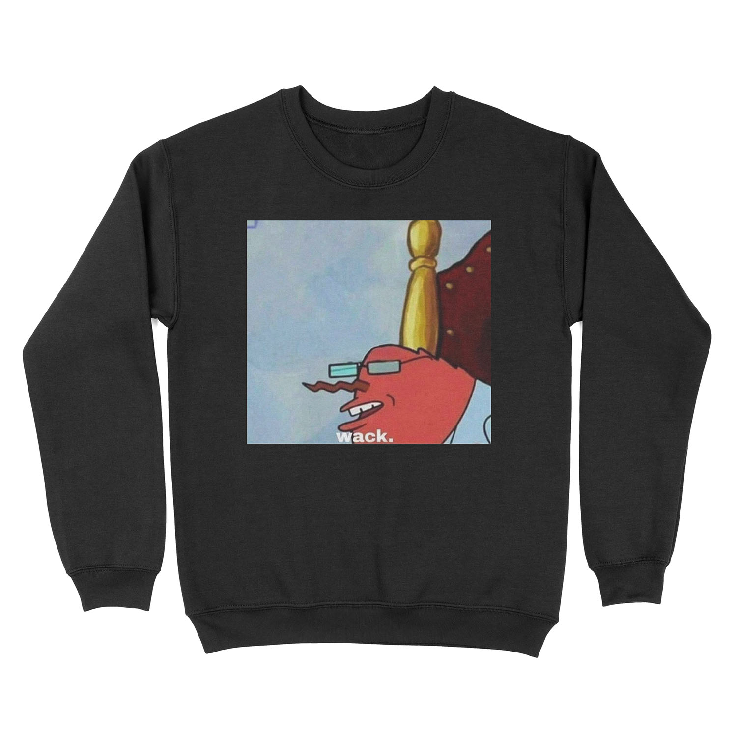 Mr. Krabs Saying "wack." Unisex Crewneck Sweatshirt