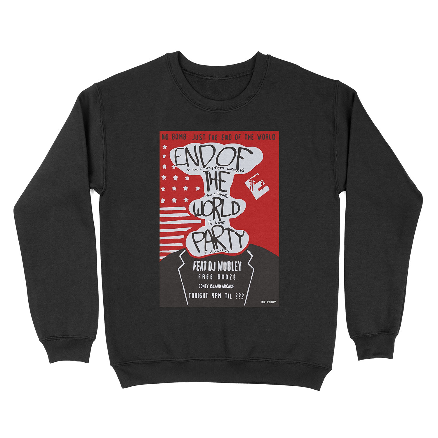 MR ROBOT: END OF THE WORLD PARTY Unisex Crewneck Sweatshirt