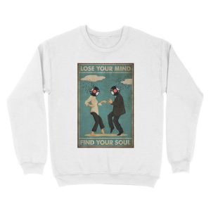 Alternative view of Music Lose Your Mind Find Your Soul Unisex Crewneck Sweatshirt
