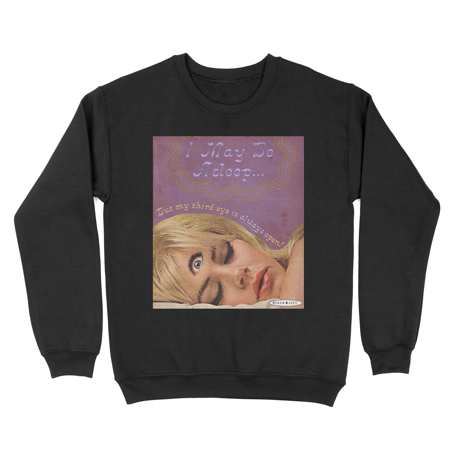My Third Eye Is Always Open Unisex Crewneck Sweatshirt