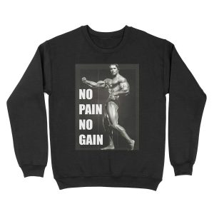 NO PAIN NO GAIN - Arnold Schwarzenegger Unisex Crewneck Sweatshirt