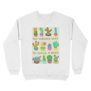 Alternative view of No Wrong Way to Have a Body Unisex Crewneck Sweatshirt