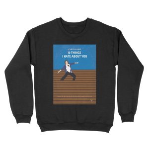 No850 My 10 Things I Hate About You minimal movie poster Unisex Crewneck Sweatshirt