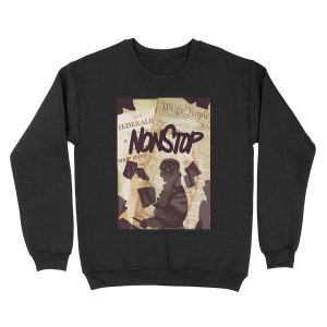 Non-Stop Unisex Crewneck Sweatshirt