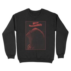 not my responsibility (red) Unisex Crewneck Sweatshirt