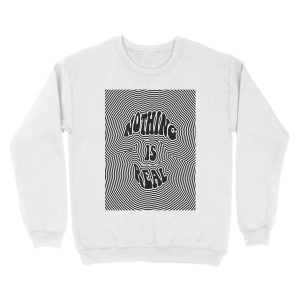 Alternative view of Nothing is Real Unisex Crewneck Sweatshirt