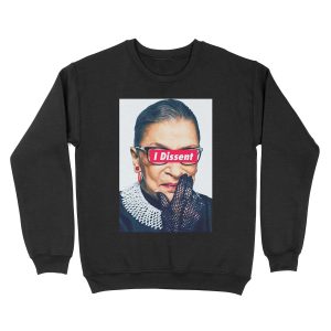 Notorious RBG - I Dissent Unisex Crewneck Sweatshirt