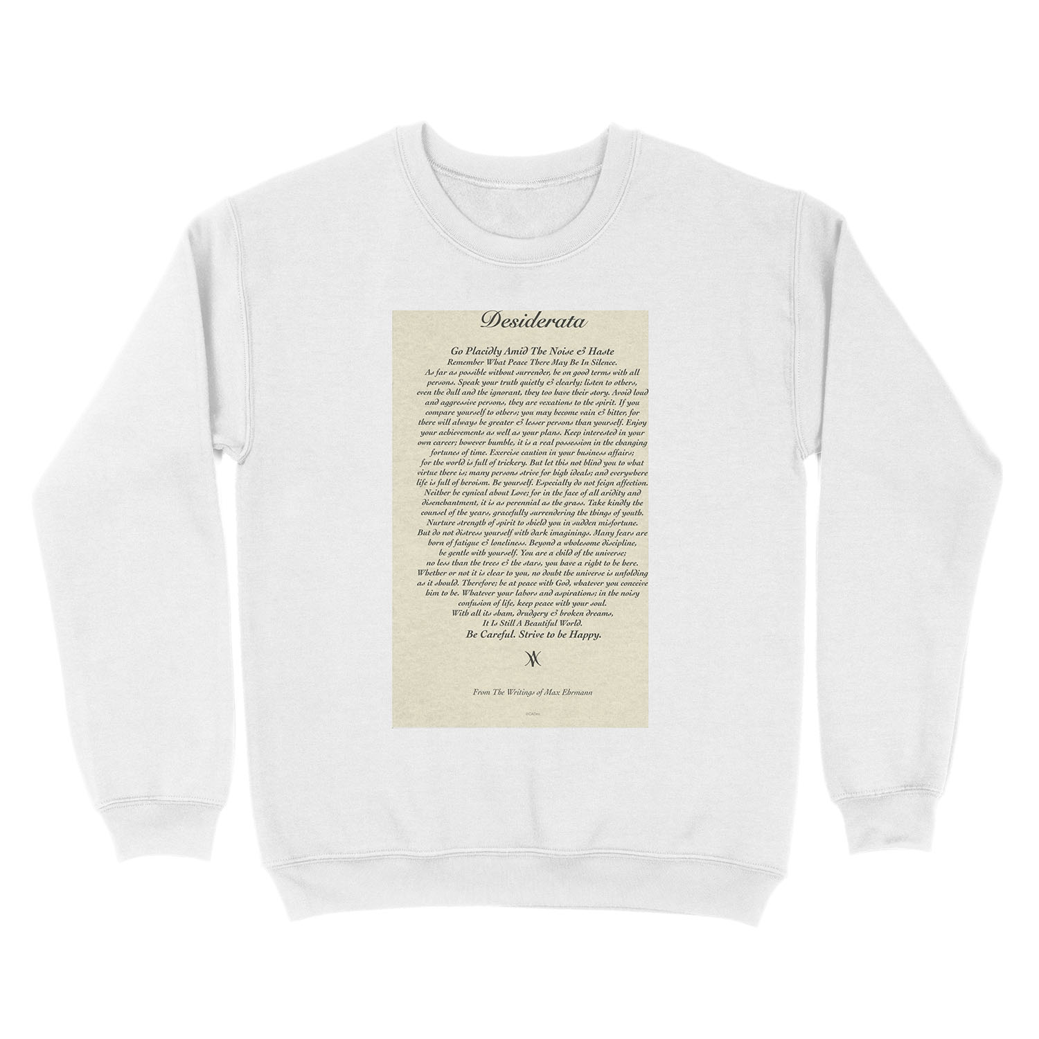 Original Desiderata Poem by Max Ehrmann Unisex Crewneck Sweatshirt - Image 2