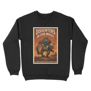 Outer Worlds Dissenters in our Midst Unisex Crewneck Sweatshirt