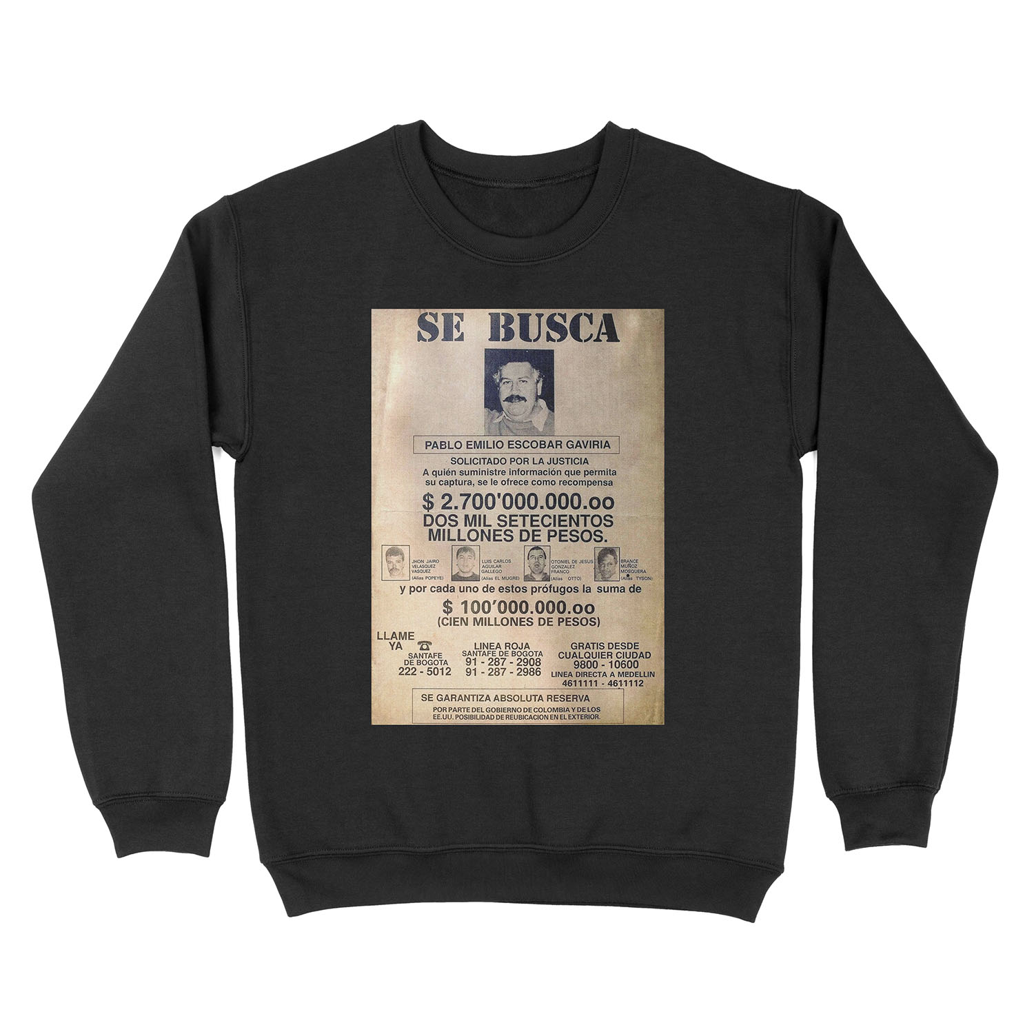 Pablo Escobar wanted poster Unisex Crewneck Sweatshirt
