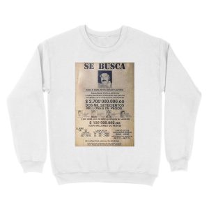 Alternative view of Pablo Escobar wanted poster Unisex Crewneck Sweatshirt