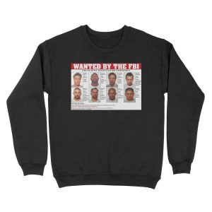 Prison Break FBI Wanted Unisex Crewneck Sweatshirt