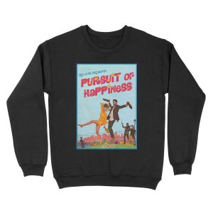 Pursuit of happiness Unisex Crewneck Sweatshirt