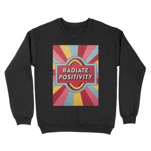 Radiate Positivity Unisex Crewneck Sweatshirt