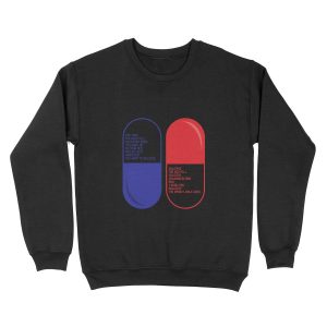 Red pill Blue pill Unisex Crewneck Sweatshirt