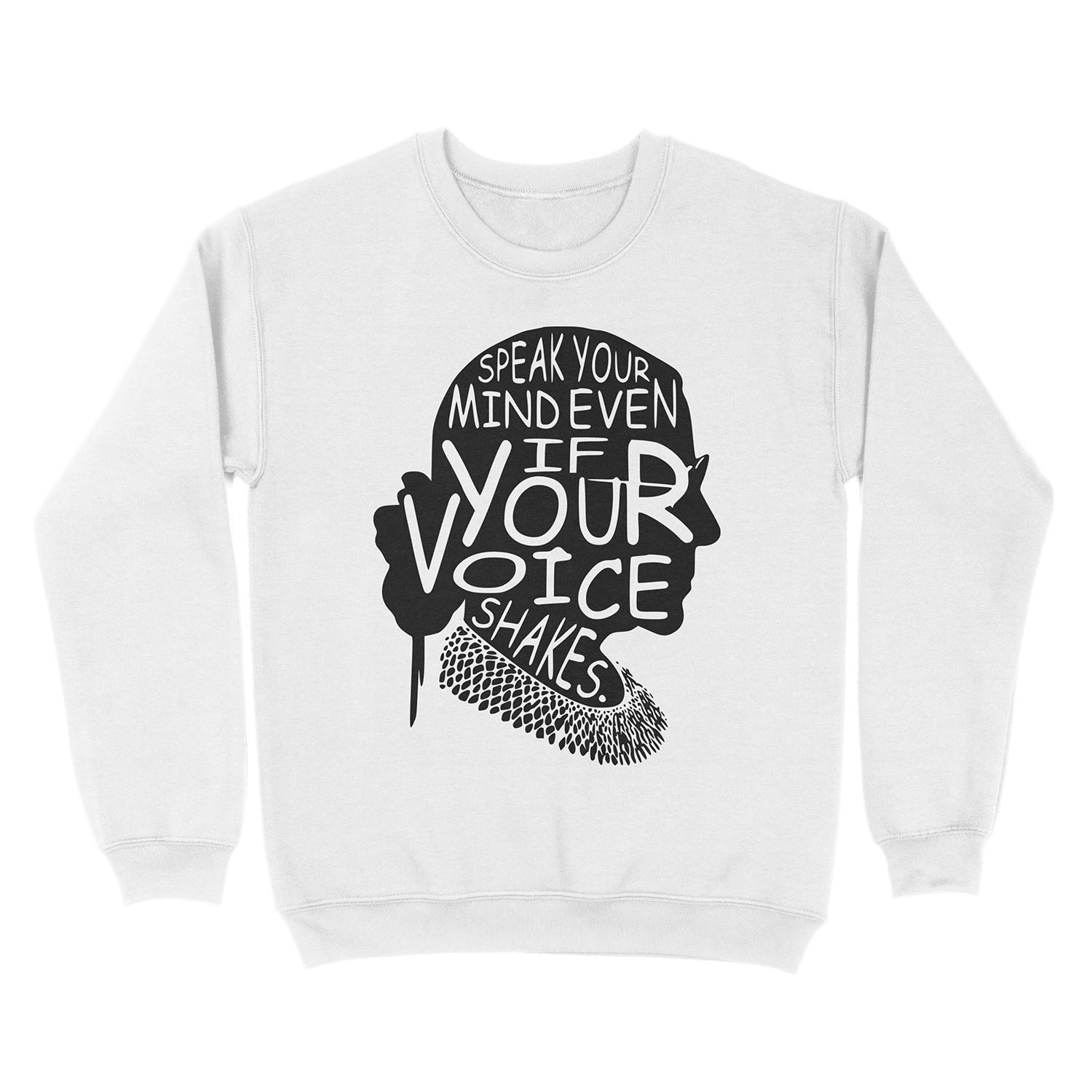 Ruth Bader Speak Your Mind Even If Your Voice Shakes, notorious rbg, ruth bader ginsburg Unisex Crewneck Sweatshirt - Image 2