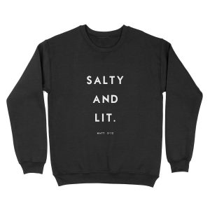 Salty and Lit Unisex Crewneck Sweatshirt