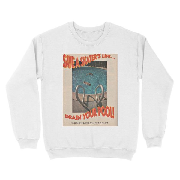 Save A Skater's Life... Drain Your Pool - Thrasher Magazine Unisex Crewneck Sweatshirt - Image 2