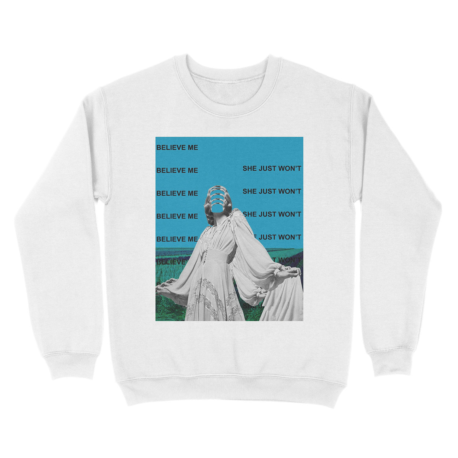 SHE JUST WON'T BELIEVE ME Unisex Crewneck Sweatshirt - Image 2