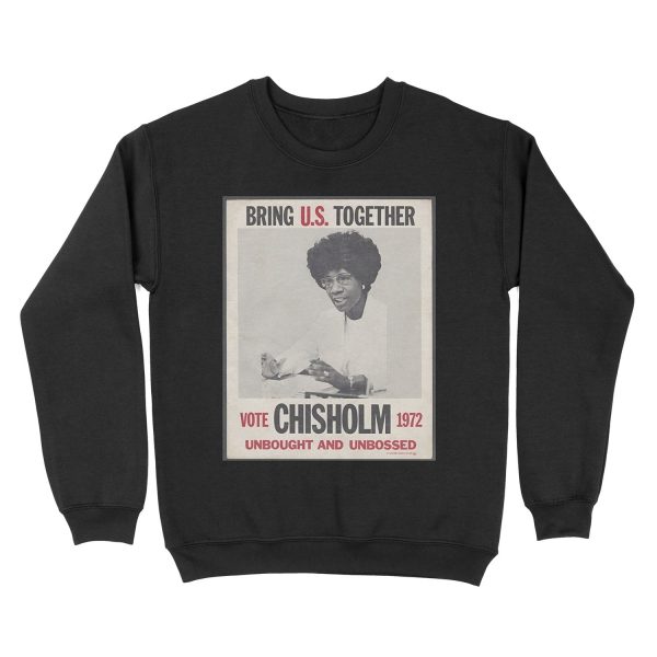 shirley chisholm campaign poster Unisex Crewneck Sweatshirt