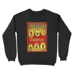 SIDESHOW SPECTACULAR; Vintage Circus Advertising Print Unisex Crewneck Sweatshirt