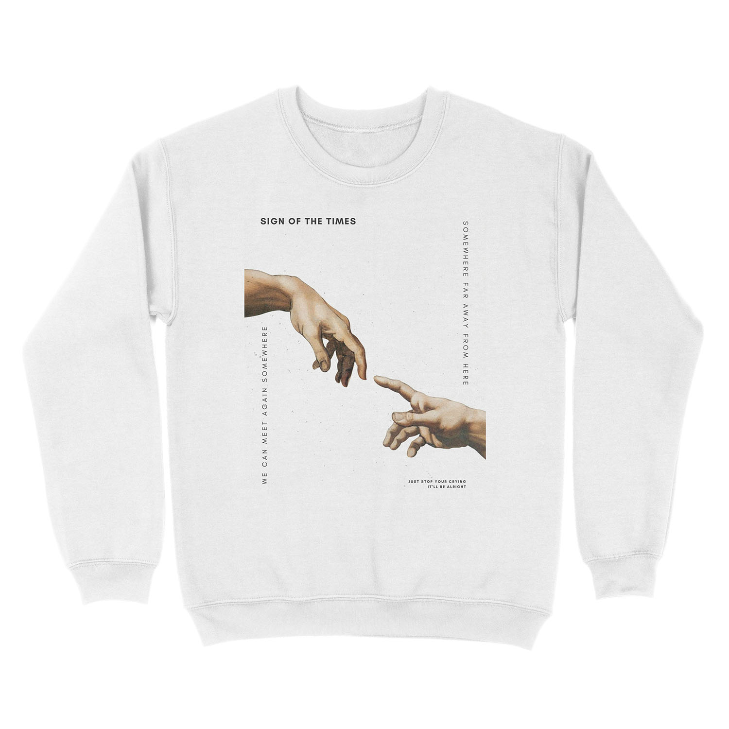 sign of the times crewneck