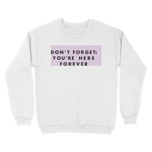 Alternative view of Simpsons Don't Forget You're Here Forever Unisex Crewneck Sweatshirt